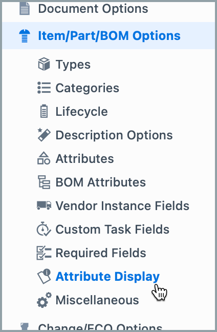 Item/Part/BOM Attribute Display option menu
